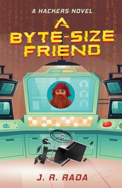 A Byte-Sized Friend - Rada, J. R.