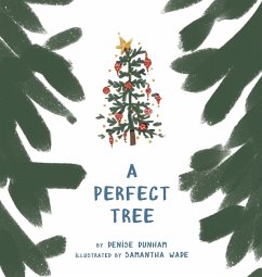 A Perfect Tree - Dunham, Denise