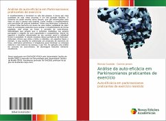 Análise da auto-eficácia em Parkinsonianos praticantes de exercício - Custódio, Rômulo;Jansen, Carmen