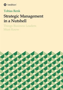 Strategic Management in a Nutshell - Renk, Tobias