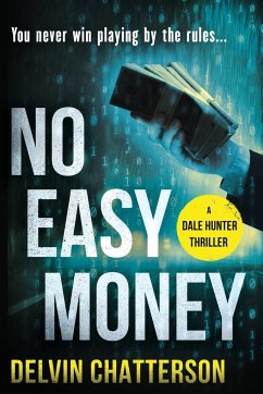 NO EASY MONEY - Chatterson, Delvin