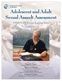 Adolescent and Adult Sexual Assault Assessment, Second Edition