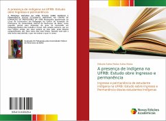 A presença de indígena na UFRB: Estudo obre Ingresso e permanência