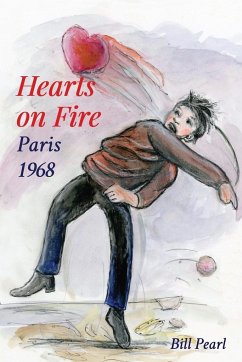 Hearts on Fire, Paris 1968 - Pearl, Bill