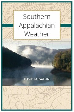 Southern Appalachian Weather - Gaffin, David M.