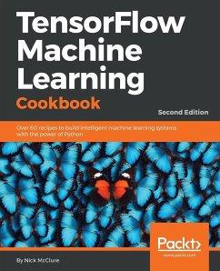 TensorFlow Machine Learning Cookbook - Second Edition - Mcclure, Nick