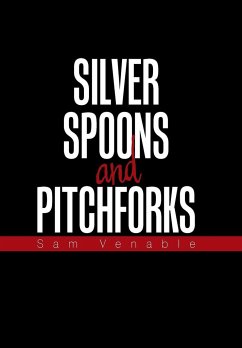 Silver Spoons and Pitchforks - Venable, Sam