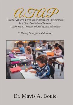 A.T.A.P How to Achieve a Workable Classroom Environment - Bouie, Mavis A.