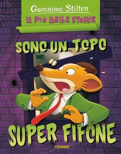 Cover Sono un topo super fifone: Il castello di Zampaciccia Zanzamiao-La mummia senza nome