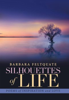 Silhouettes of Life - Feltquate, Barbara