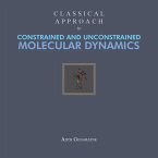Classical Approach to Constrained and Unconstrained Molecular Dynamics Classical Approach to Constrained and Unconstrained Molecular Dynamics