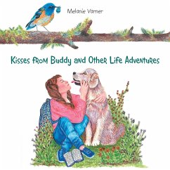 Kisses from Buddy and Other Life Adventures - Varner, Melanie