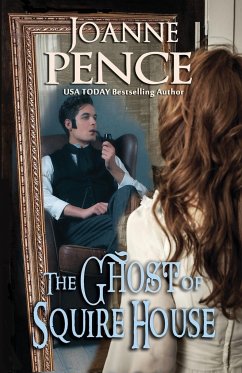 The Ghost of Squire House - Pence, Joanne