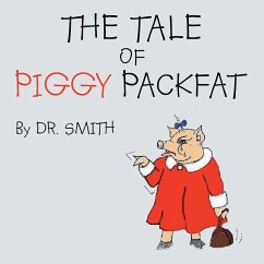 The Tale of Piggy Packfat - Smith