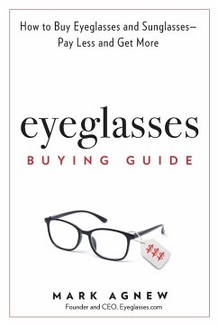 Eyeglasses Buying Guide - Agnew, Mark