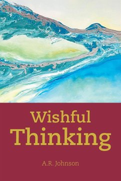 Wishful Thinking - Johnson, A. R.