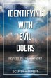 Identifying with Evil Doers - Bild 1