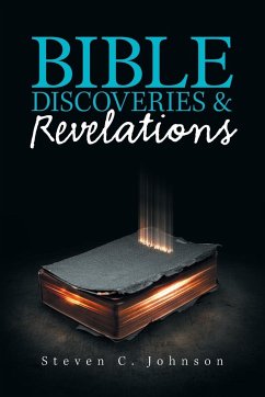 Bible Discoveries & Revelations - Johnson, Steven C.