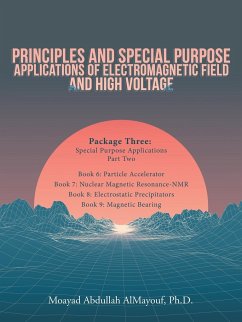 Principles and Special Purpose Applications of Electromagnetic Field and High Voltage - Almayouf, Moayad Abdullah