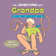 The Adventures with Grandpa Series - Sanders, Sabrina