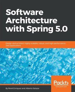 Software Architecture with Spring 5.0 - Enriquez, René; Salazar, Alberto