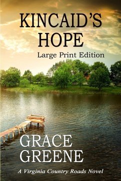 Kincaid's Hope - Greene, Grace