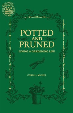 Potted and Pruned - Michel, Carol J.