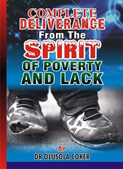Complete Deliverance from the spirit of Poverty And Lack (eBook, ePUB) - Coker, Olusola