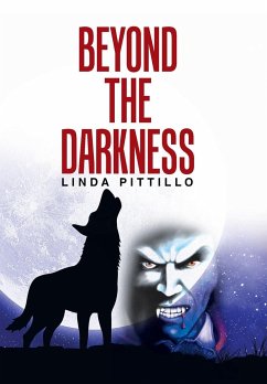 Beyond the Darkness - Pittillo, Linda