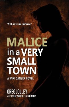 Malice in a Very Small Town - Jolley, Greg