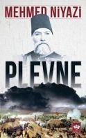 Plevne - Niyazi, Mehmed