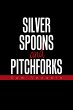 Silver Spoons and Pitchforks - Bild 1