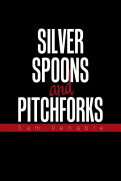 Silver Spoons and Pitchforks - Venable, Sam