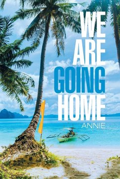 We Are Going Home - Annie