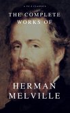 The Complete Works of Herman Melville (A to Z Classics) (eBook, ePUB)