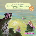 Starke Stücke. Richard Wagner: Der Ring des Nibelungen / Das Rheingold (MP3-Download)