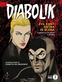 Diabolik. Eva Kant entra in scena. L'arresto di Diabolik: il remake - Giussani, Angela; Giussani, Luciana