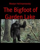 The Bigfoot of Garden Lake (eBook, ePUB)