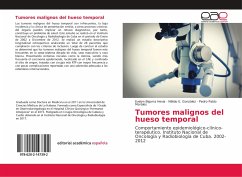 Tumores malignos del hueso temporal - Bigorra Hevia, Evelyn;González, Nélido E.;Morales, Pedro Pablo