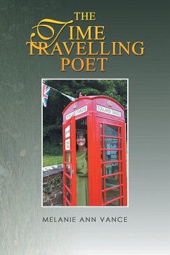 The Time Travelling Poet - Vance, Melanie Ann