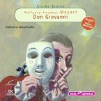 Starke Stücke. Wolfgang Amadeus Mozart: Don Giovanni (MP3-Download)