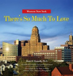 Western New York - There's So Much To Love - Donnelly, Mark D