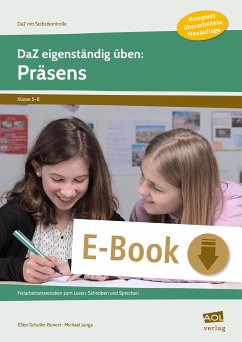 DaZ eigenständig üben: Präsens - SEK (eBook, PDF) - Schulte-Bunert, Ellen; Junga, Michael