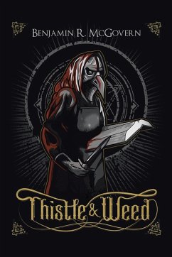 Thistle & Weed - McGovern, Benjamin R.