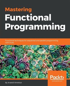 Mastering Functional Programming - Kmetiuk, Anatolii