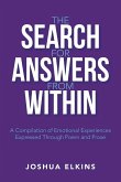 The Search for Answers from Within