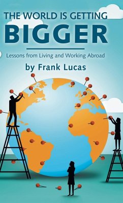 The World Is Getting Bigger - Lucas, Frank