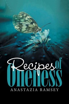 Recipes for Oneness - Ramsey, Anastazia