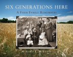 Six Generations Here (eBook, ePUB)