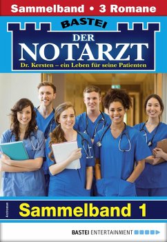 Der Notarzt Sammelband 1 - Arztroman (eBook, ePUB) - Graf, Karin